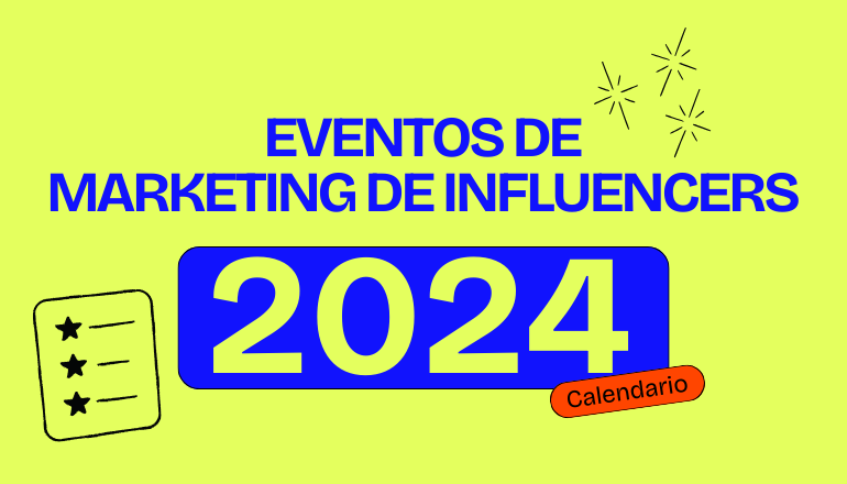 Eventos de Influencer Marketing 2024